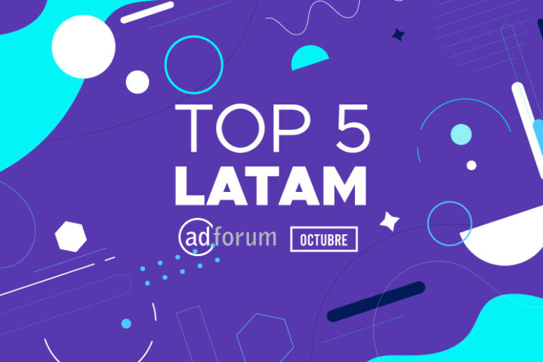 TOP 5 de AdForum: las mejores publicidades latinas del mes