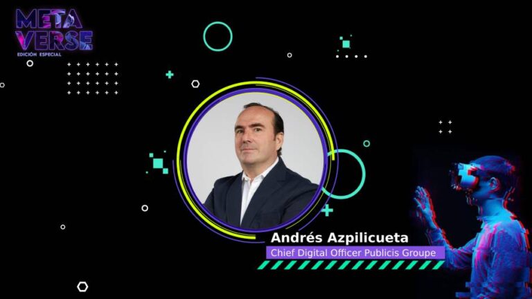 Andrés Azpilicueta, de Publicis Groupe: “El metaverso abre una puerta a experiencias inmersivas”